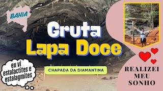 GRUTA DA LAPA DOCE - CHAPADA DA DIAMANTINA - TOUR COMPLETO