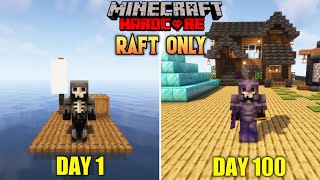 I Survived 100 Days On A Raft In Minecraft Hardcore!
