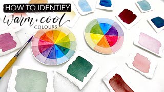 How To Identify WARM and COOL Colours