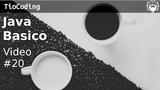 Tutorial de programación en Java Basico #20: El bucle For