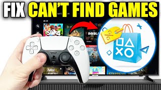 How To Fix Can't Find Purchased Games On PS5 (Not In Game Library)