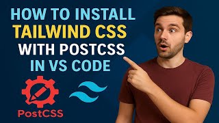 Install Tailwind CSS with PostCSS Right Now