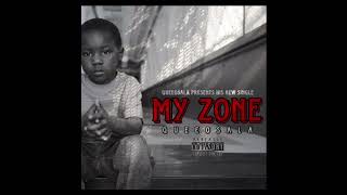 QueeOsaLa “My Zone” (Official Audio)