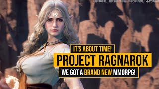 FINALLY! A Brand New MMORPG is Coming! PROJECT RAGNAROK!