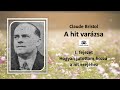 hogyan jutottam hozzá a hit erejéhez claude bristol a hit varázsa hangoskönyv magyarul