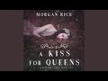 Chapter 16.7 & Chapter 17.1 - A Kiss for Queens (A Throne for Sisters—Book Six)