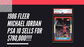 1986 Fleer Jordan RC PSA 10 Sold for $780K What's Next? | Sports Cards Collecting and Investing |