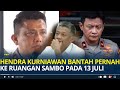 Hendra Kurniawan Bantah Kesaksian Pernah ke Ruangan Ferdy Sambo pada 13 Juli