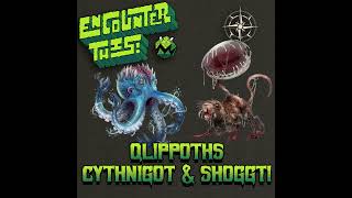 Qlippoths - Cythnigot & Shoggti