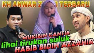 🔴 LIVE PENGAJIAN KH ANWAR ZAHID TERBARU‼️ JIHAN GADIS DESA PANDAI TIRUKAN SULUK HABIB BIDIN AZZAHIR