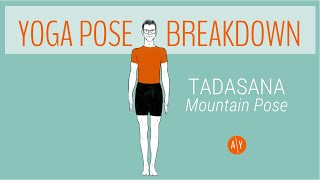 Yoga Pose Breakdown | Tadasana — Mountain Pose | Adventure Yoga with Stephen Ewashkiw