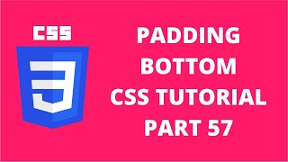 Padding Bottom Property CSS | CSS Tutorial Part 57