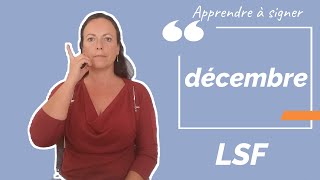 Signer DECEMBRE (décembre) en LSF (langue des signes française). Apprendre la LSF par configuration