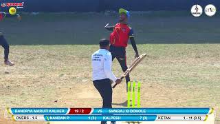 *SWARAJ XI DOHOLE vs BANDRYA MARUTI KALHER match at  (CHAMPION TROPHY 2022 | SARAVALI)