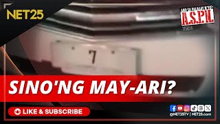 May-ari ng viral SUV na may plakang ‘7’, nakilala na ba? | ASPN