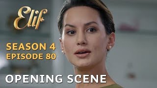 Elif Episode 640 - Opening Scene (English subtitles)