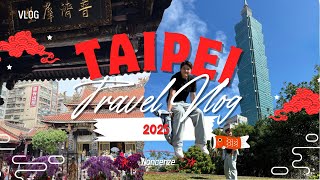 Taiwan 2025 - คนไทยในไทเป ถ้ามีเวลาสั้นๆ ทำอะไรได้บ้าง