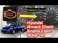 Hyundai Accent Check Engine Light not Turning Off