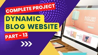 How to Show All Posts on the Index PHP Page in Your Dynamic Blog Website | Complete Web Project