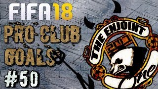 #50 FIFA18 プロクラブ ゴール集