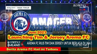 Launching Tim & Jersey Arema FC untuk Liga 1 2023 ! Berita Arema FC Hari ini ! Berita Liga 1 2023