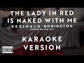 Reginald Borington - The Lady in Red is Naked With Me (Karaoke Version)
