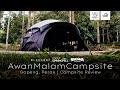 AWAN MALAM CAMPSITE GOPENG, PERAK | Campsite Review