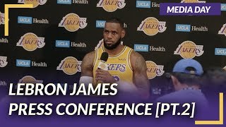 Lakers Press Conference: LeBron James on Media Day [PT.2]