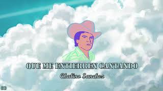 Que Me Entierren Cantando (AUDIO 8D) - Chalino Sánchez