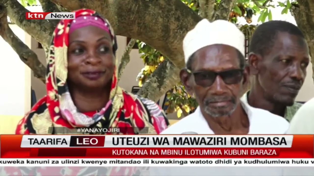 Uteuzi Wa Mawaziri Mombasa: Viongozi Wa Mijikenda Wamefurahishwa - YouTube