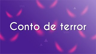 Conto de terror - Brasil Escola