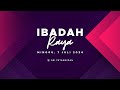 Ibadah Raya 1 | Minggu, 7 Juli 2024 | 07.00 WIB