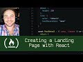 Creating a Landing Page with React  (P5D88) - Live Coding with Jesse