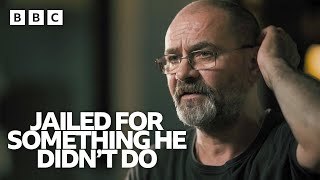 Falsely imprisoned for a rape he didn't commit | The Wrong Man: 17 Years Behind Bars - BBC