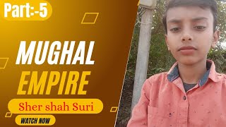 Administration of Sher shah Suri ।। Mughal Dynasty ।। Vigyan Education Hub ।। part:-5।