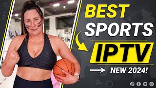 🏈 Top SPORTS IPTV 2024 🏀 All Devices | Firestick & Android