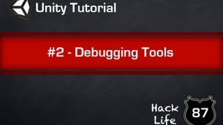 Unity Tutorial #2 - Debugging Tools