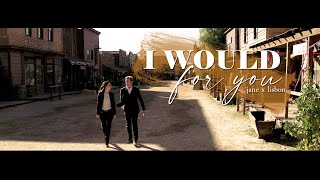 I Would For You - Jane x Lisbon