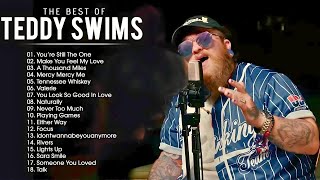 Teddy Swims Greatest Hits Full Album 2025 - Teddy Swims Best Songs Playlist 2025 #tophits #topsongs