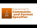 Java Programming[11] - Comments and Format Specifier