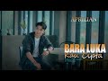 Aprilian - Bara Luka Kau Cipta ( Official Music Video )