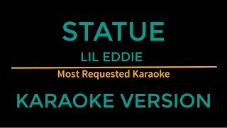 Statue - Lil Eddie (Karaoke Version)