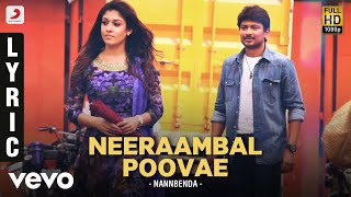 Nannbenda - Neeraambal Poovae Lyric | Udhayanidhi Stalin, Nayanthara