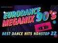 90s Eurodance Megamix Vol. 22  |  Best Dance Hits 90s