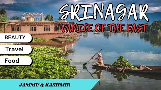 SRINAGAR : VANICE OF THE EAST