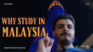 5 Pros Of Studying In Malaysia | Pakistani Student In Malaysia