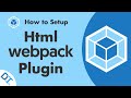 Webpack 5: Setup Html Webpack Plugin