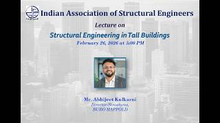 Lecture on "Structural Engineering in Tall Buildings", February 26, 2026