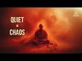 QUIET IN CHAOS | Calm Your Mind in Seconds, Relieve Stress & Find Inner Peace