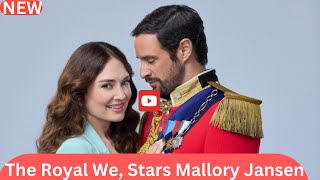 A Royal Love Story: Hallmark’s ‘The Royal We’ Starring Mallory Jansen and Charlie Carrick.